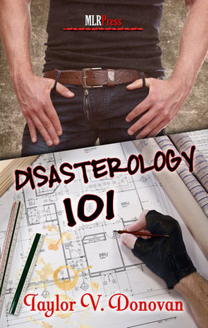 Disasterology 101 by Taylor V. Donovan