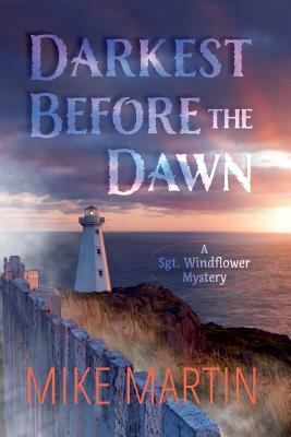 Darkest Before the Dawn by Mike Martin
