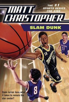 Slam Dunk by Matt Christopher