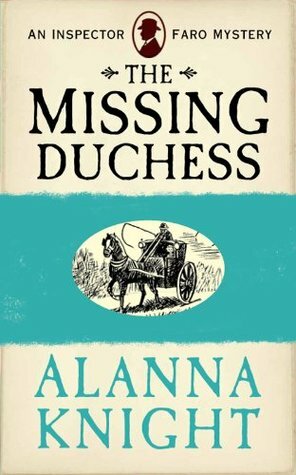 The Missing Duchess by Alanna Knight