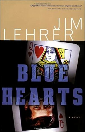 Blue Hearts by Jim Lehrer