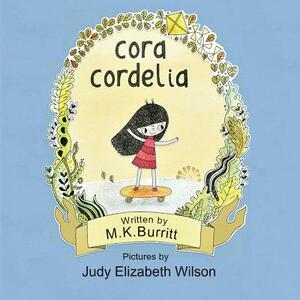 Cora Cordelia by M. K. Burritt