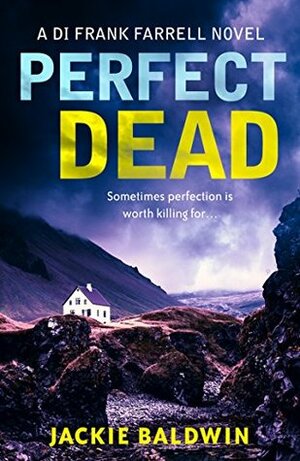 Perfect Dead by Jackie Baldwin
