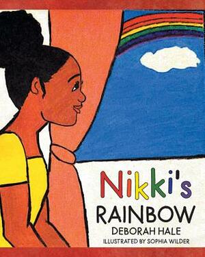 Nikki's Rainbow by Deborah Hale