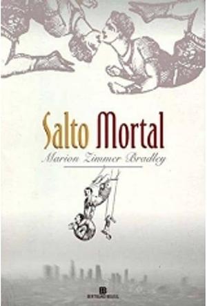 Salto Mortal by Marion Zimmer Bradley