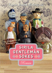 Sirila gentlemän sökes by Karin Brunk Holmqvist