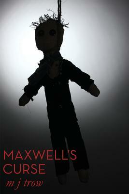 Maxwell's Curse by M.J. Trow