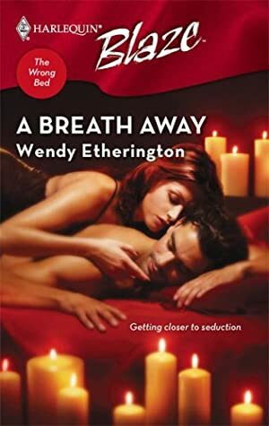 A Breath Away by Wendy Etherington