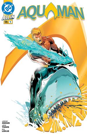 Aquaman #1 by Jeremy Adams