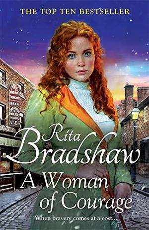 A Woman of Courage by Rita Bradshaw, Rita Bradshaw