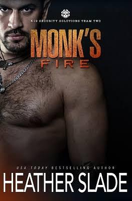 Monk's Fire by Heather Slade