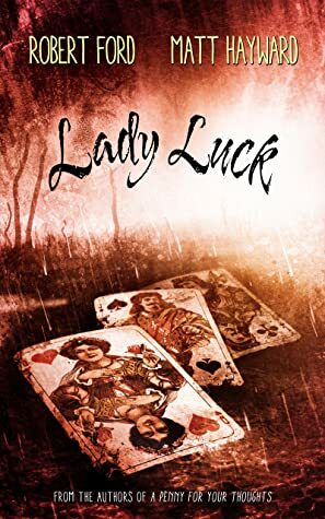 Lady Luck by Robert Ford, Matt Hayward