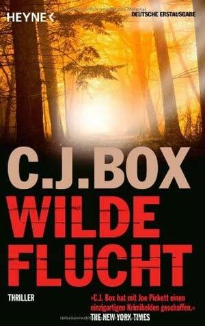 Wilde Flucht by Andreas Heckmann, C.J. Box