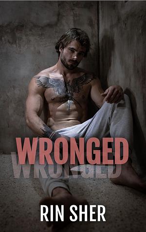 Wronged by Rin Sher