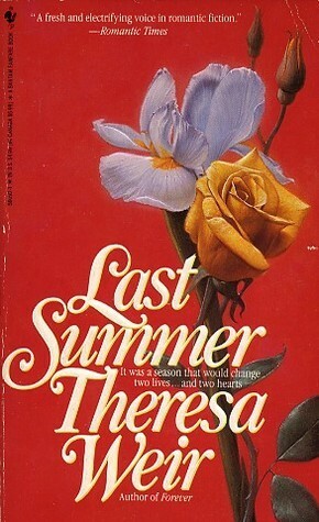 Last Summer by Theresa Weir