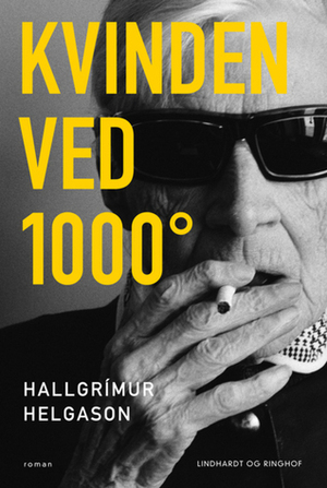 Kvinden ved 1000º by Hallgrímur Helgason