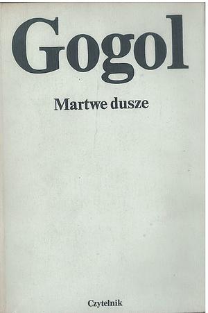 Martwe Dusze by Nikolai Gogol