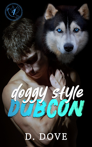 Doggy Style Dubcon by D. Dove