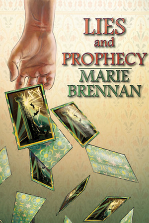 Lies and Prophecy by Marie Brennan