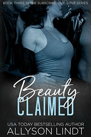 Beauty Claimed by Allyson Lindt