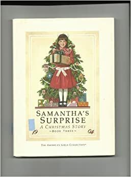 Samantha's Surprise: A Christmas Story by Valerie Tripp