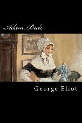 Adam Bede by George Eliot