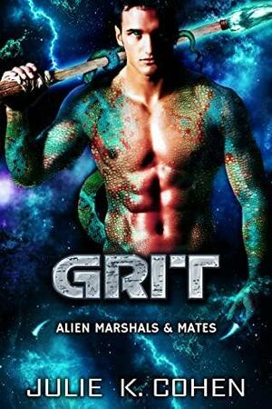 Grit by Julie K. Cohen