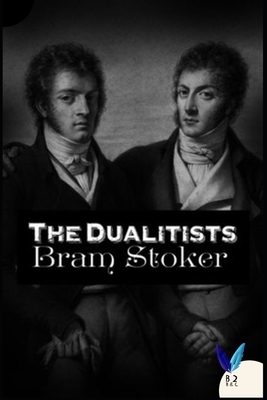 The Dualitists by Bram Stoker