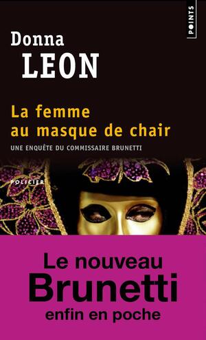 La Femme au masque de chair by Donna Leon