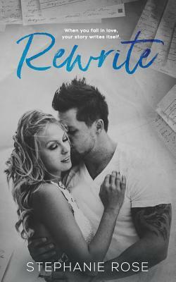 Rewrite by Stephanie Rose