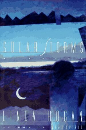Solar Storms by Linda Hogan