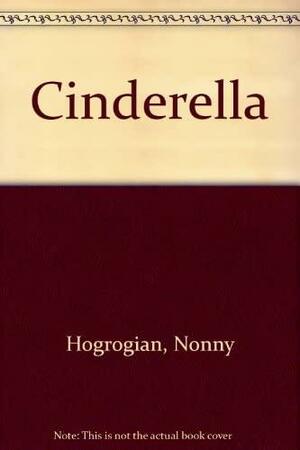 Cinderella by Nonny Hogrogian