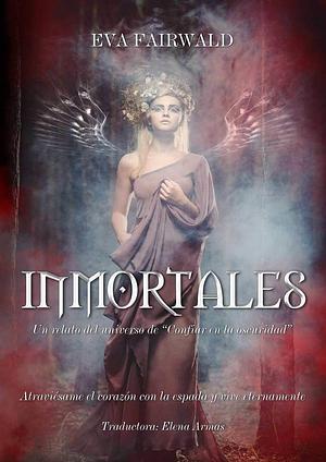 Inmortales by Eva Fairwald