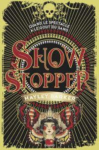 Show Stopper Tome 1 by Hayley Barker