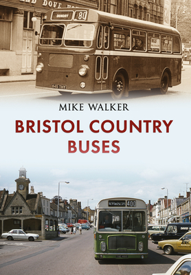 Bristol Country Buses by Mike Walker