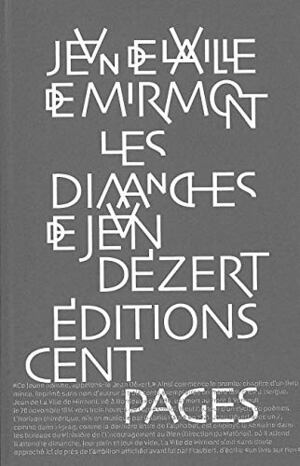 Les Dimanches De Jean Dézert by Jean de La Ville de Mirmont