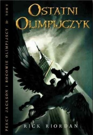 Ostatni Olimpijczyk by Rick Riordan, Agnieszka Fulińska