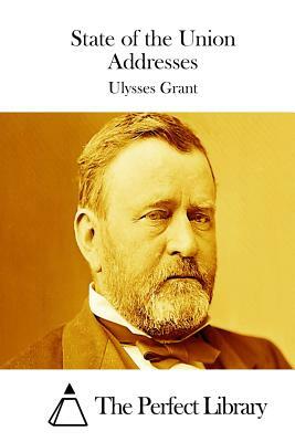 State of the Union Addresses by Ulysses Grant