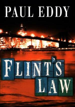 Flint's Law by Paul Eddy