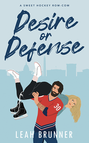 Desire Or Defense by Leah Brunner