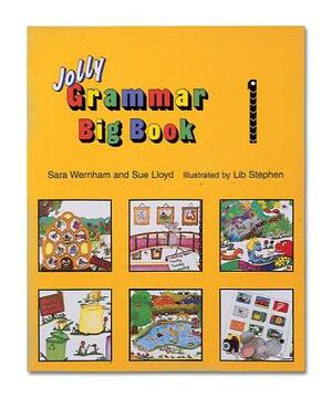 Jolly Grammar Big Book 1 by Sara Wernham, Sue Lloyd