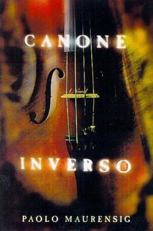 Canone Inverso: A Novel by Paolo Maurensig