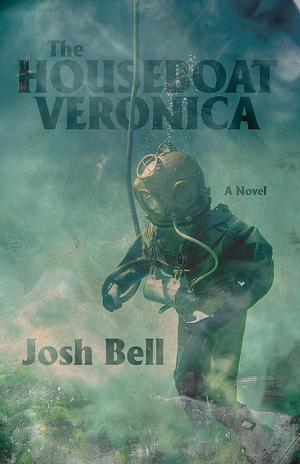 The Houseboat Veronica by Josh Bell