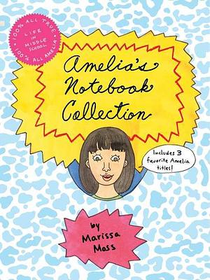 Amelia's Notebook Collection by Marissa Moss