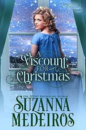 A Viscount for Christmas by Suzanna Medeiros