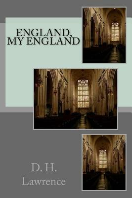 England, My England by D.H. Lawrence