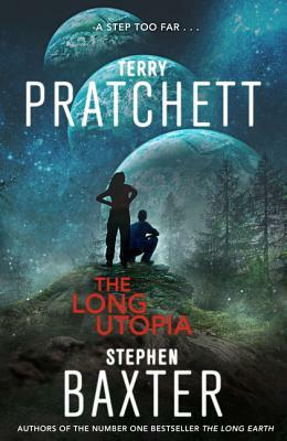 The Long Utopia by Terry Pratchett, Stephen Baxter