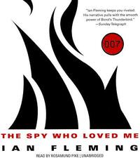 The Spy Who Loved Me by Ian Fleming