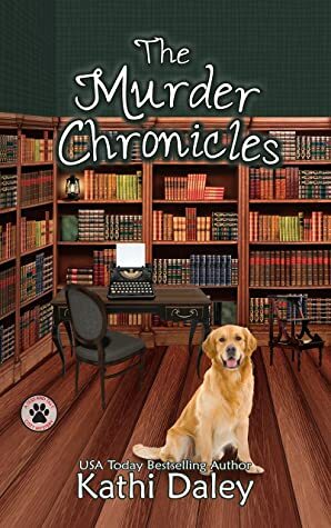 The Murder Chronicles by Kathi Daley