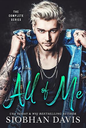 All of Me: The Complete Series by Siobhan Davis, Siobhan Davis